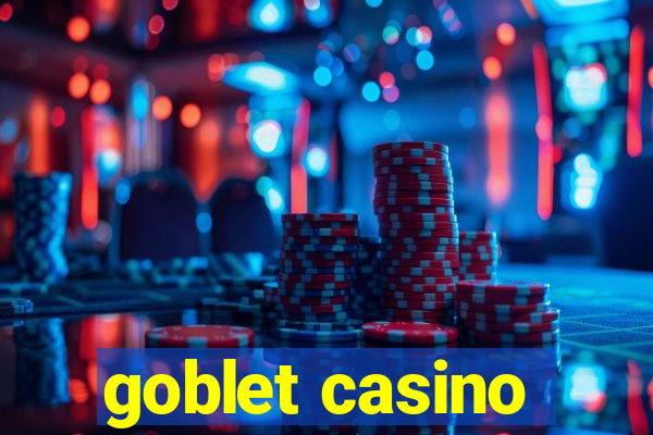 goblet casino